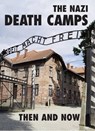 The Nazi Death Camps - Winston G Ramsey - 9781870067898