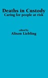 Deaths in Custody - Alison Liebling - 9781871177855