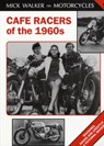 Cafe Racers of 50s and 60s - Mick Walker - 9781872004198