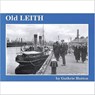 Old Leith - Guthrie Hutton - 9781872074658