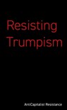 Resisting Trumpism - Simon Hannah - 9781872242262