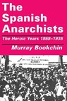 SPANISH ANARCHISTS REV/E - Murray Bookchin - 9781873176047