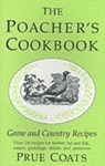 The Poacher's Cookbook - Prue Coats - 9781873674611