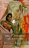 The Episodes of Vathek - BECKFORD,  William - 9781873982617