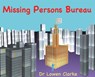 Missing Persons Bureau - Lowen A Clarke - 9781875229208