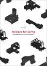 Pavilions for Giving - Jin-Ho Park - 9781875498376