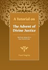 A Tutorial on the Advent of Divine Justice - Fazel Naghdy - 9781876322533