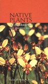 Native Plants of Melbourne - David Jones ; Barbara Jones - 9781876473136