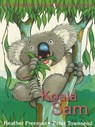 Koala Sam - Heather Freeman ; Peter Townsend - 9781876622626