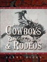 Australian Cowboys, Roughriders and Rodeos - Jenny Hicks - 9781876780265