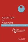 Aviation in Australia - BLEE,  Jill - 9781877437052