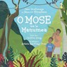 O Mose ma le Manumea - Jane Va'Afusuaga - 9781877484469