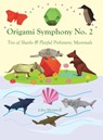 Origami Symphony No. 2 - John Montroll - 9781877656491