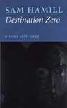 Destination Zero - Sam Hamill - 9781877727559