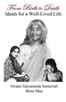 From Birth to Death - Swami Satyananda Saraswati ; Shree Maa - 9781877795039