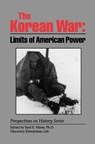 The Korean War - VALOIS,  Karl E - 9781878668813