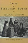 Love & Selected Poems - Aharon Shabtai ; Peter Cole - 9781878818782