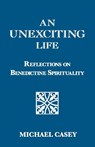 An Unexciting Life - Michael Casey - 9781879007475