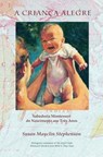 A Crianca Alegre - Susan Mayclin Stephenson - 9781879264236