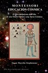 Educación Cósmica Montessori: El Descubrimiento del Niño de una Visión Global y la Tarea Cósmica - Susan Mayclin Stephenson - 9781879264335