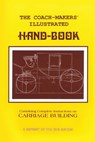Coach-Makers' Illustrated Hand-Book, 1875 - I. D. Ware - 9781879335615
