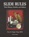 Slide Rules - Peter M. Hopp - 9781879335868