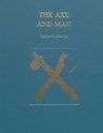 The Axe and Man - Charles A. Eavrin - 9781879335899