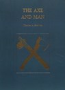 The Axe and Man - Charles A. Eavrin - 9781879335899