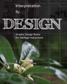 Interpretation by Design - Paul Caputo ; Shea Lewis ; Lisa Brochu - 9781879931251
