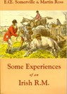 Some Experiences of an Irish R.M. - E. O. Somerville ; Martin Ross - 9781879941403