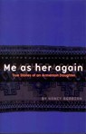 Agabian, N: Me as Her Again - Nancy Agabian - 9781879960794