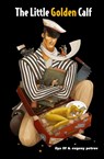 The Little Golden Calf - Ilya Ilf ; Evgeny Petrov ; Il'ia Ilf - 9781880100615