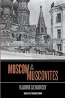 Moscow and Muscovites - Vladimir Gilyarovsky - 9781880100820