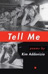 Tell Me - Kim Addonizio - 9781880238912