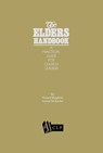 The Elders Handbook: A Practical Guide for Church Leaders - Lester DeKoster - 9781880595695