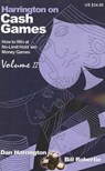 Harrington on Cash Games: Volume II: How to Play No-Limit Hold 'em Cash Games - Bill Robertie - 9781880685433