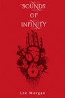 Sounds of Infinity - Lee (Lee Morgan) Morgan - 9781881098546