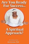 Are You Ready for Success, A Spiritual Approach? - Dr Ida Greene - 9781881165316