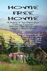 Home Free Home - Dr William Wheeler ; Lou Gottlieb - 9781882260256