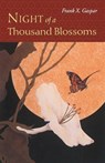 Night of a Thousand Blossoms - Frank X. Gaspar - 9781882295449