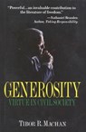 Generosity: Virtue in the Civil Society - Tibor R. Machan - 9781882577545