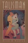 Talisman - Michael S. Weaver - 9781882688173