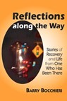 Reflections Along the Way - Barry Bocchieri ; Ann a Rosenstein - 9781882883660