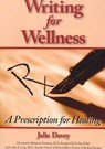 Writing for Wellness - DAVEY,  Julie - 9781882883677