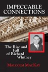 Impeccable Connections - Malcolm MacKay - 9781883283629