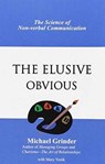 ELUSIVE OBVIOUS - GRINDER,  MICHAEL - 9781883407131