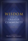 Wisdom from the Greater Community Volume I - Marshall Vian Summers - 9781884238390