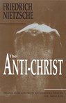 The Anti-Christ - Friedrich Wilhelm Nietzsche ; H. L. Mencken - 9781884365201