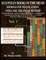 Egyptian Book of the Dead Hieroglyph Translations Using the Trilinear Method - Muata Ashby - 9781884564918