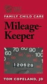 Family Child Care Mileage-Keeper - Tom Copeland - 9781884834462